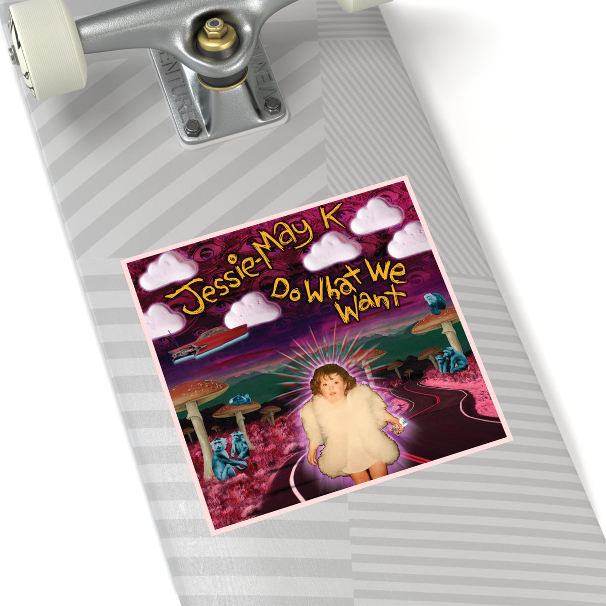 Do What We Want — Square Sticker